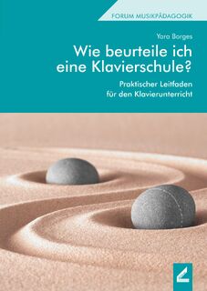 Wie beurteile ich eine Klavierschule? - Yara Borges (ISBN 9783990945001)