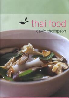 Thai Food - David Thompson (ISBN 9781580084628)