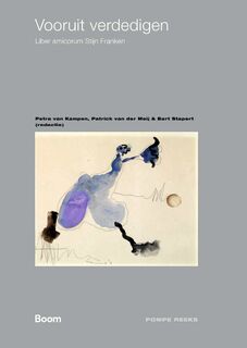 Vooruit verdedigen - Petra van Kampen, Patrick van der Meij, Bart Stapert (ISBN 9789462121973)