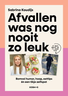 Afvallen was nog nooit zo leuk - Sabrina Koudijs (ISBN 9789043940962)