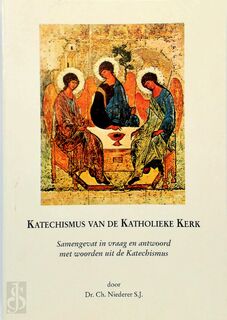 Katechismus van de Katholieke Kerk - Ch Niederer (ISBN 9789072776150)