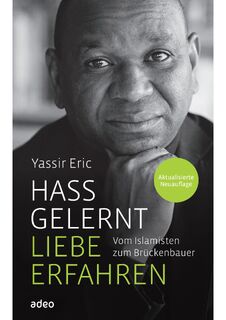 Hass gelernt - Liebe erfahren - Yassir Eric (ISBN 9783863343781)