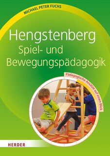 Hengstenberg Spiel- und Bewegungspädagogik - Michael Peter Fuchs (ISBN 9783451377099)