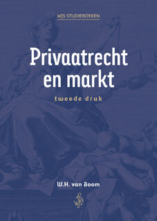 Privaatrecht en Markt - Willem van Boom (ISBN 9789083548159)