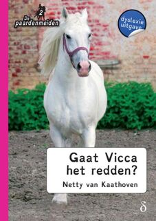 Gaat Vicca het redden? - Netty van Kaathoven (ISBN 9789044815160)