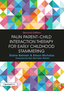 Palin Parent-Child Interaction Therapy for Early Childhood Stammering - Elaine (Speech and Language Therapist Kelman, Alison Nicholas (ISBN 9780815358329)