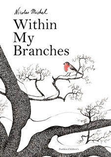 Within My Branches - Nicolas Michel (ISBN 9781782694083)