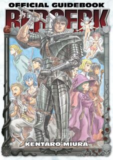 Berserk Official Guidebook - Kentaro Miura (ISBN 9781506707068)