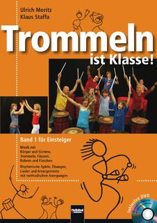 Trommeln ist Klasse! Band 1 für Einsteiger - Ulrich Moritz, Klaus Staffa (ISBN 9783862270453)
