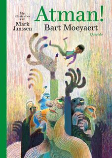 Atman! - Bart Moeyaert (ISBN 9789045131740)