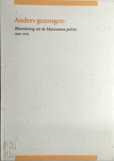 Anders gezongen - Víctor Manuel Mendiola, Miguel Gomes, Miguel Ángel Zapata, Stefaan van Den Bremt (ISBN 9789077757161)