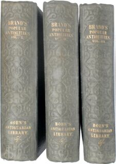 Observations on the popular antiquities of Great Britain - John Brand, Henry Ellis