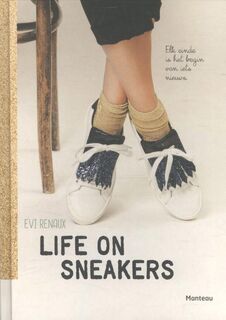 Life on sneakers - Evi Renaux (ISBN 9789022332368)