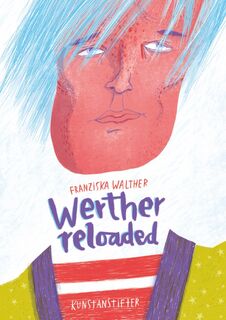 Werther Reloaded - Johann Wolfgang von Goethe (ISBN 9783942795371)