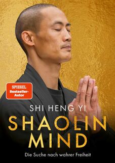 Shaolin Mind - Shi Heng Yi (ISBN 9783426565599)