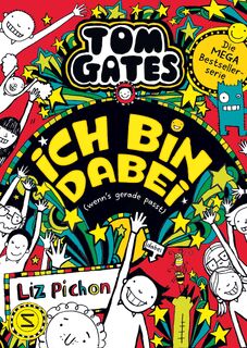 Tom Gates - Ich bin dabei (wenn's gerade passt) - Liz Pichon (ISBN 9783505150494)