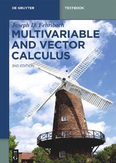 Multivariable and Vector Calculus - Joseph D. Fehribach (ISBN 9783111392387)