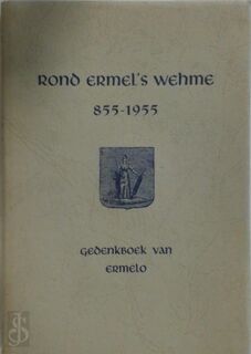 Rond Ermel's Wehme - H.J. van F.R./ Beek Elema