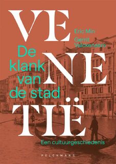 Venetië, de klank van de stad - Gerrit Valckenaers, Eric Min (ISBN 9789462348493)