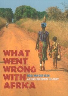What went wrong with Africa - R. van der Veen (ISBN 9789068325485)
