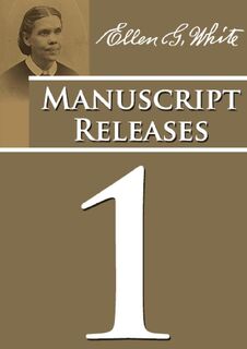 Manuscript Releases Volume 1 - Ellen G. White (ISBN 9781088090060)