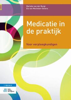 Medicatie in de praktijk - Marieke van der Burgt, Els van Mechelen-Gevers (ISBN 9789036815215)