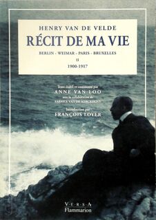 Récit de ma vie: 1900-1913 [i.e. 1917 - Henry van de Velde, Fabrice van de Kerckhove (ISBN 9782080109088)