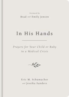 In His Hands - Jessika Sanders, Eric M. Schumacher (ISBN 9781784989781)