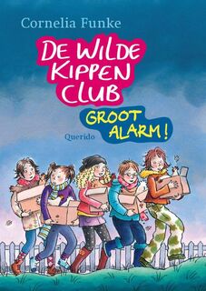 De Wilde Kippen Club / Groot alarm - Cornelia Funke (ISBN 9789045105598)