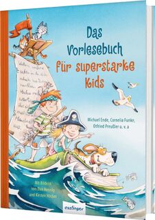 Das Vorlesebuch für superstarke Kids - Michael Ende, Heinz Janisch, Cornelia Funke, Dagmar H. Mueller (ISBN 9783480239993)