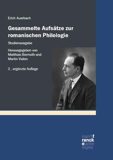 Gesammelte Aufsätze zur romanischen Philologie - Studienausgabe - Erich Auerbach (ISBN 9783772087561)