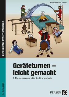 Geräteturnen - leicht gemacht (1. bis 4. Klasse) - Marion Schwarz, Rupert Schwarz (ISBN 9783834435972)