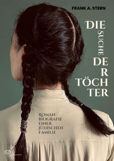Die Suche der Töchter - Frank A. Stern (ISBN 9783864083501)