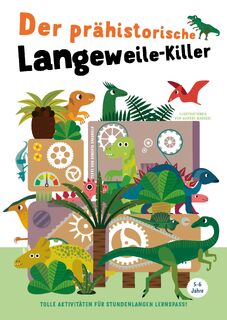 Der prähistorische Langeweile-Killer (ISBN 9788863126549)
