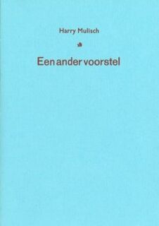 Een ander voorstel - Harry Mulisch