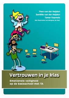 Vertrouwen in je klas - Theo van der Heijden, Danielle van der Heijden, Tamar Kopmels (ISBN 9789088506666)