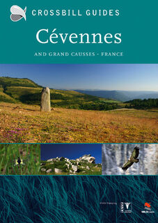 The nature guide to the Cévennes and grands causses France - Dirk Hilbers (ISBN 9789491648052)