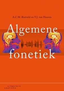 Algemene fonetiek - A.C.M. Rietveld, V.J. van Heuven (ISBN 9789046905425)