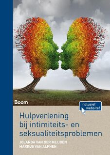 Hulpverlening bij intimiteits- en seksualiteitsproblemen - Jolanda van der Meijden, Markus van Alphen (ISBN 9789058758507)