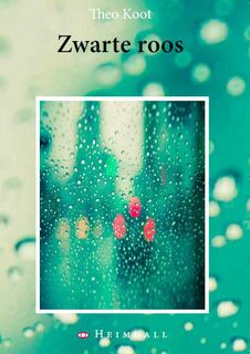 Zwarte roos - Theo Koot (ISBN 9789491883781)