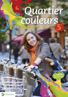 Quartier couleurs 5 - leerwerkboek - Unknown (ISBN 9789028983250)