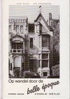 Op wandel door de belle epoque - Alex Elaut, Jan Possemiers (ISBN 9789090026176)
