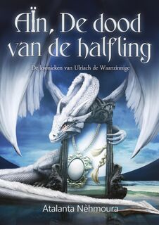 Aïn, de dood van de hafling - Atalanta Nehmoura (ISBN 9789492337160)