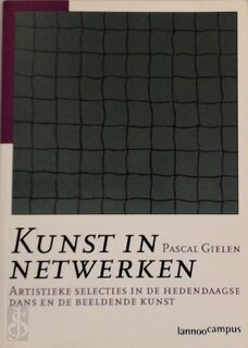 Kunst in netwerken - P. Gielen (ISBN 9789020955590)