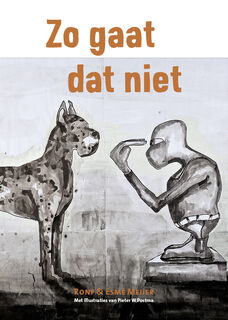 Zo gaat dat niet - Esmé Meijer, Ron F. Meijer (ISBN 9789081126106)