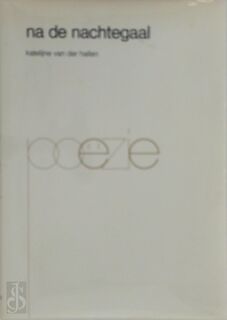 Na de nachtegaal - K. van der Hallen