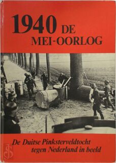 1940 De mei-oorlog - Hans Bredewold, Jacob Zwaan (ISBN 9789060642429)