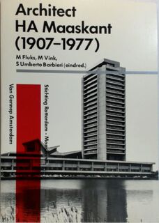 Architect H.A. Maaskant 1907-1977 - M. Fluks, M. Vink (ISBN 9789060125656)