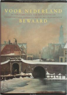 Voor Nederland bewaard - Koninklijk Oudheidkundig Genootschap (netherlands), Rijksmuseum (netherlands) (ISBN 9789068014211)