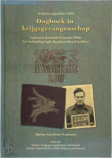Dagboek in Krijgsgevangenschap - G.W.J. Gerritsen-Teunissen (ISBN 9789081588416)